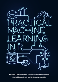 practical machine learning in R book